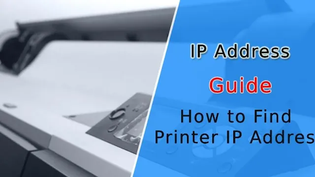 How to find the printer's IP address?