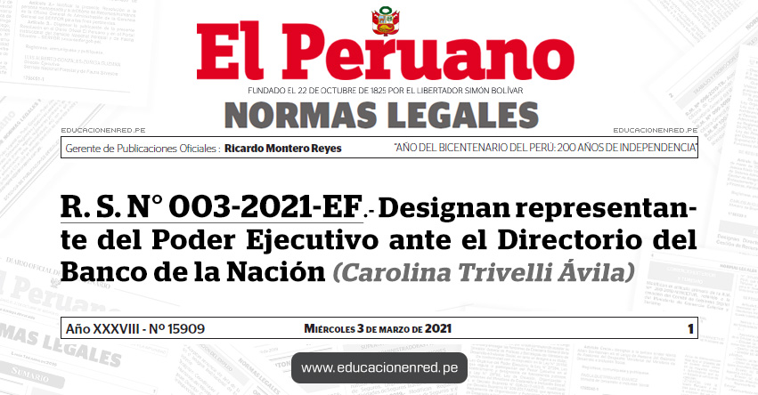 R. S. N° 003-2021-EF.- Designan representante del Poder Ejecutivo ante el Directorio del Banco de la Nación (Carolina Trivelli Ávila)