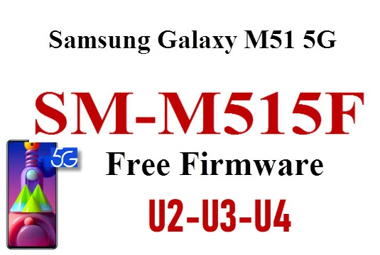 Samsung Galaxy M51 5G SM-M515F imei with root روم-فلاشة  firmware MF