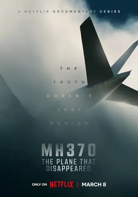 فيلم-وثائقي-مسلسل-نتفليكس-MH370-The-Plane-That-Disappeared-2023