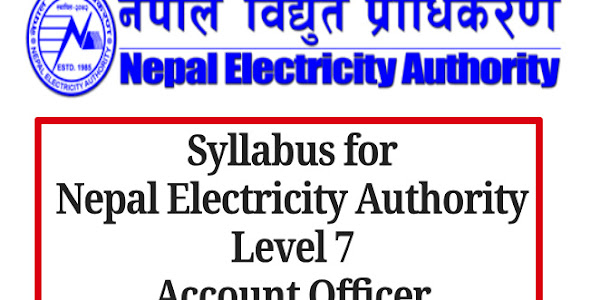 Nepal Electricity Authority Level 7 Account Officer  Syllabus 