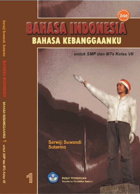 Download Buku Siswa KTSP SMP Dan MTs Kelas 7 Bahasa Indonesia Bahasa Kebangganku