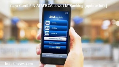 gambar Cara Ganti PIN ATM BCA Lewat M Banking [update info]