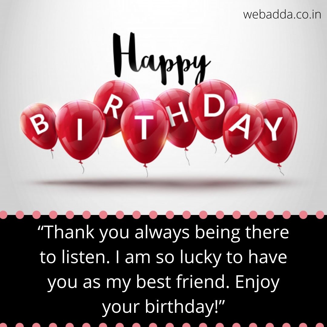 115 Inspirational Happy Birthday Wishes Quotes For A Best Friend Birthday Wishes For Best Friend