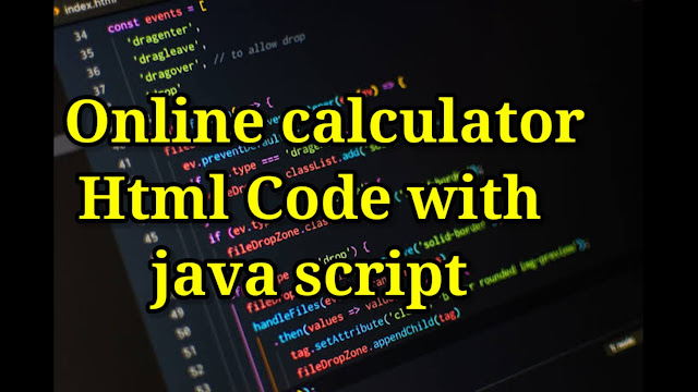 Online calculator code -free html code for online calculator