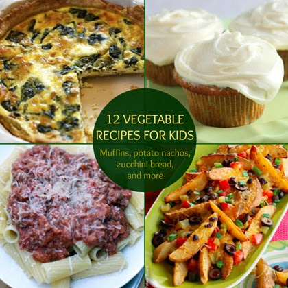 12 Vegetable Recipes for Kids