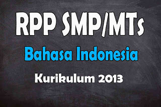 RPP 1 Lembar Bahasa Indonesia SMP Kurikulum 2013