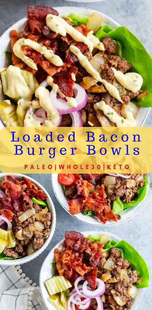 Loaded Bacon Burger Bowls {Paleo, Whole30, Keto}