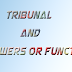 Tribunal and its Powers or Functions