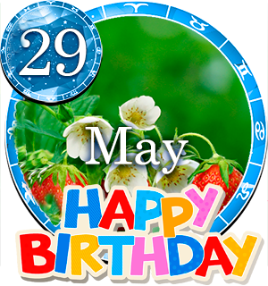 May 29 Birthday Horoscope