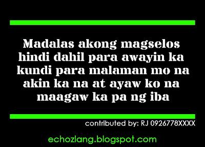 Madalas akong magselos hindi dahil para awayin ka