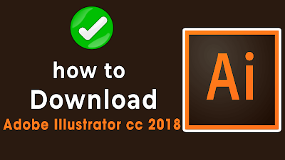 how to download Adobe Illustrator cc 2018 