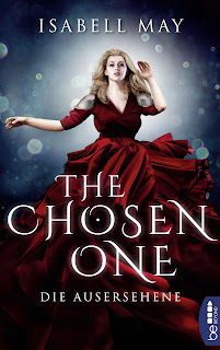 The Chosen One - Die Ausersehene
 - Isabell May - eBook