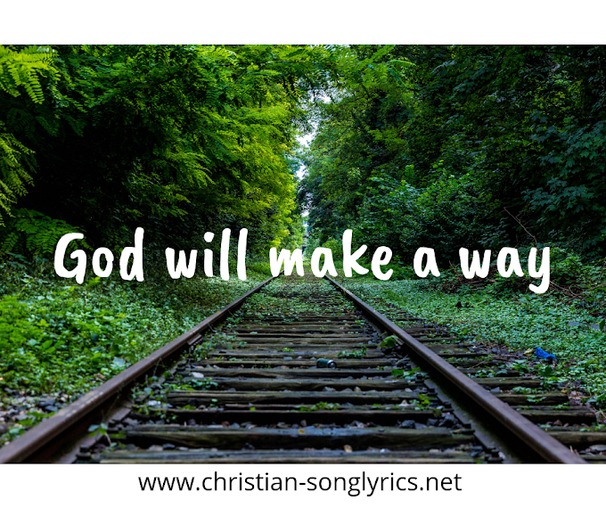 God will make a way Lyrics - Don Moen 