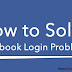 What to Do, When You Fail to Log In to Facebook Account?