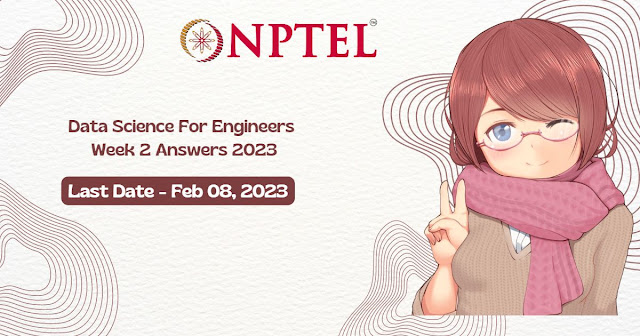 NPTEL Data Science for Engineers Assignment 2 Answers 2023