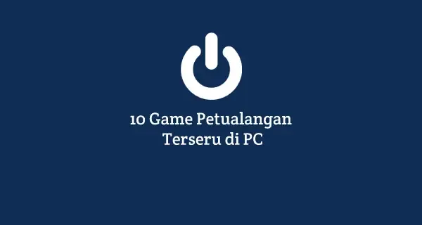 download game pc offline petualangan