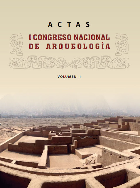 http://www.congresoarqueologia.cultura.gob.pe/sites/default/files/actas_del_i_cna_-_vol_1_-_vw.pdf