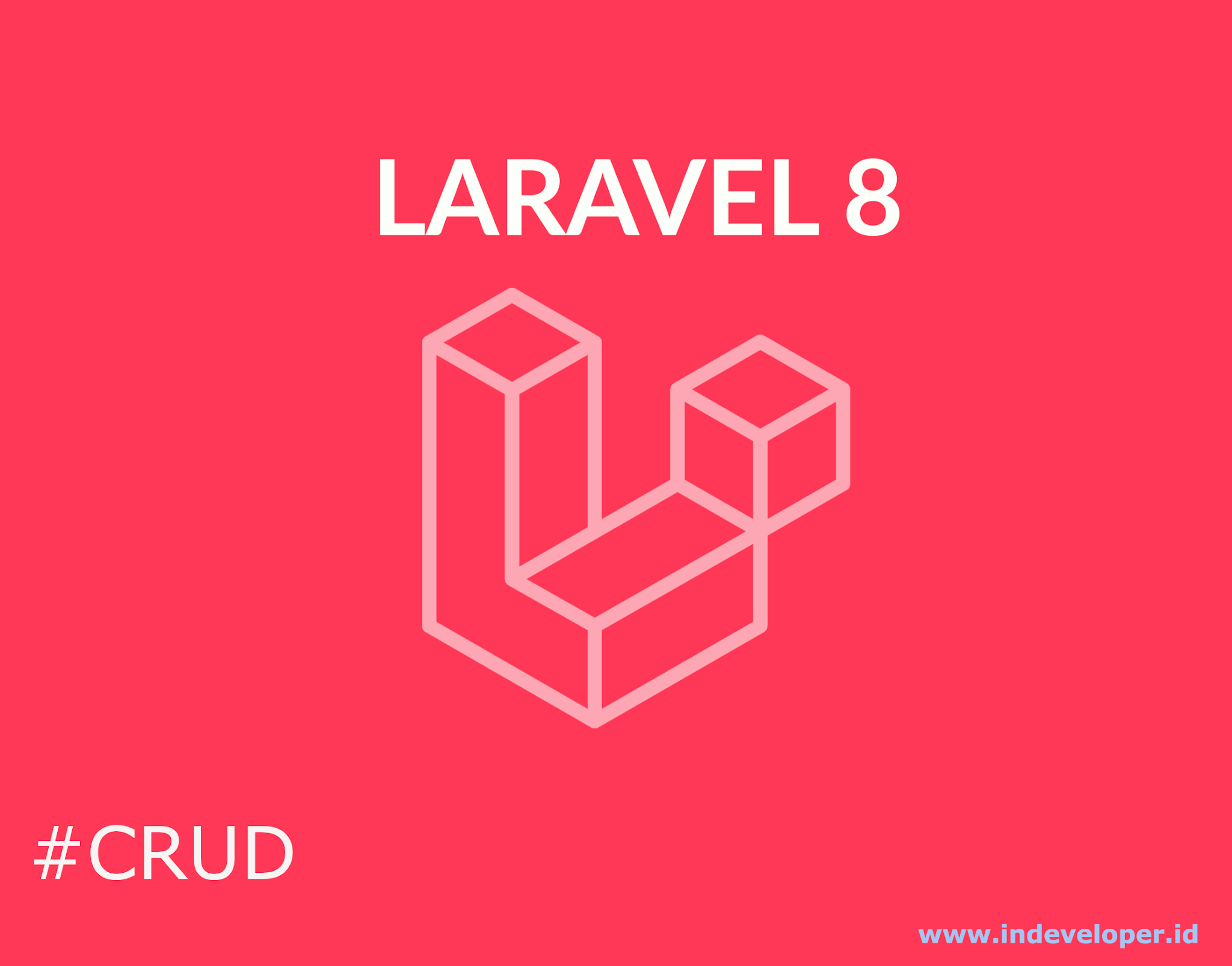 Tutorial CRUD Laravel 8 Dengan Eloquent ORM dan Bootstrap 4