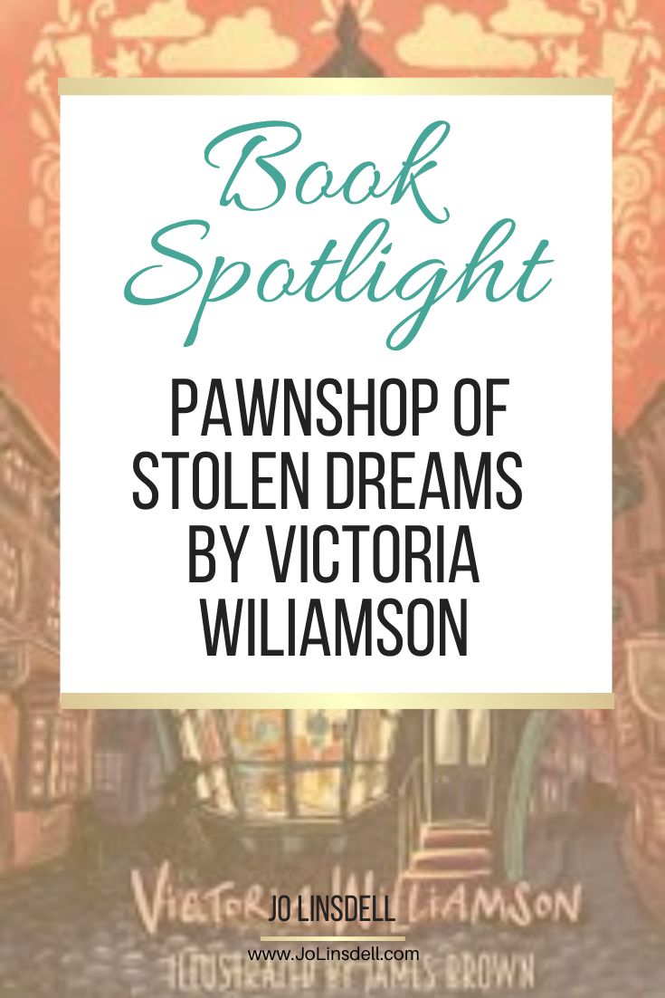 Book Spotlight Pawnshop of Stolen Dreams by Victoria Wiliamson