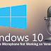 خمس طرق لإصلاح الميكروفون الذي لا يعمل على ويندوز 10(Windows 10) 