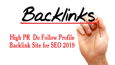 High PR  Do Follow Profile Backlink Site for SEO 2019