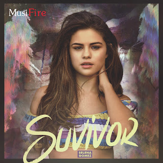 Survivors (Selena Gomez) | Latest Mp3 Song | MusiFire