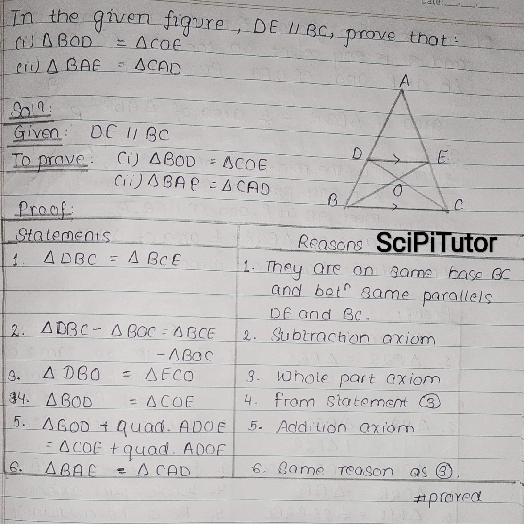 In the given figure, DE//BC. Prove that: (i) triangle BOD = triangle COE and (ii) triangle BAE = triangle CAD.