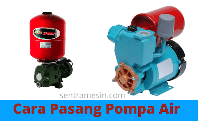 cara pasang pompa air