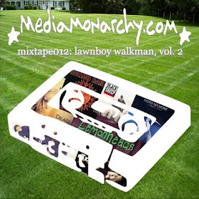 media monarchy mixtape012: lawnboy/walkman, vol. 2