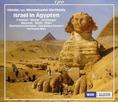 Israel en Egipto de Haendel en la reconstrucción de Mendelssohn por Hermann Max en CPO