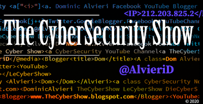 The CyberSecurity Show by Dominic Alvieri