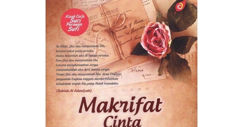 Pustaka Iman: MAKRIFAT CINTA RABIAH AL-ADAWIYAH: JALAN 