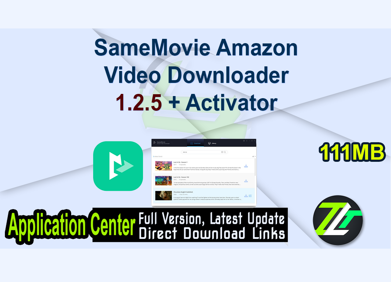 SameMovie Amazon Video Downloader 1.2.5 + Activator