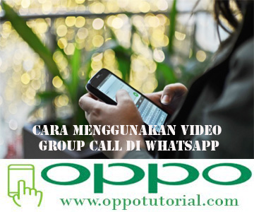 Cara Menggunakan Video Group Call di WhatsApp