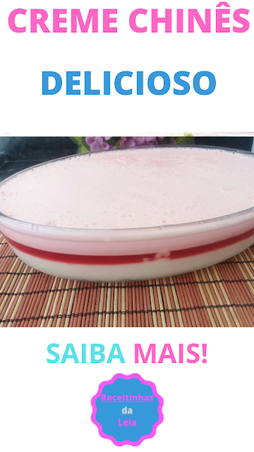 CREME CHINÊS DELICIOSO