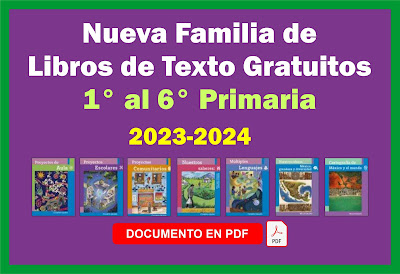 Nueva Familia de Libros de Texto Gratuitos 1° al 6° Primaria