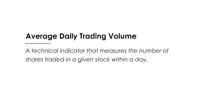 A technical indicator that measures the number of shares traded in a given stock within a day.