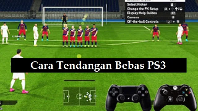 Cara Tendangan Bebas PS3