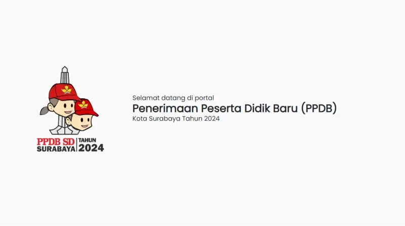 PPDB SD SURABAYA TAHUN 2024