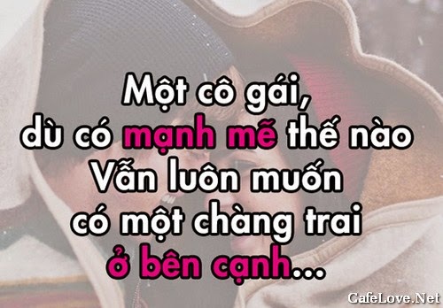 Câu nói hay về người con gái, dù có mạnh mẽ cỡ nào đi chăng nữa thì họ vẫn có người đàn ông bên cạnh