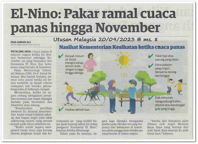 El-Nino : Pakar ramal cuaca panas hingga November - Keratan akhbar Utusan Malaysia 20 September 2023