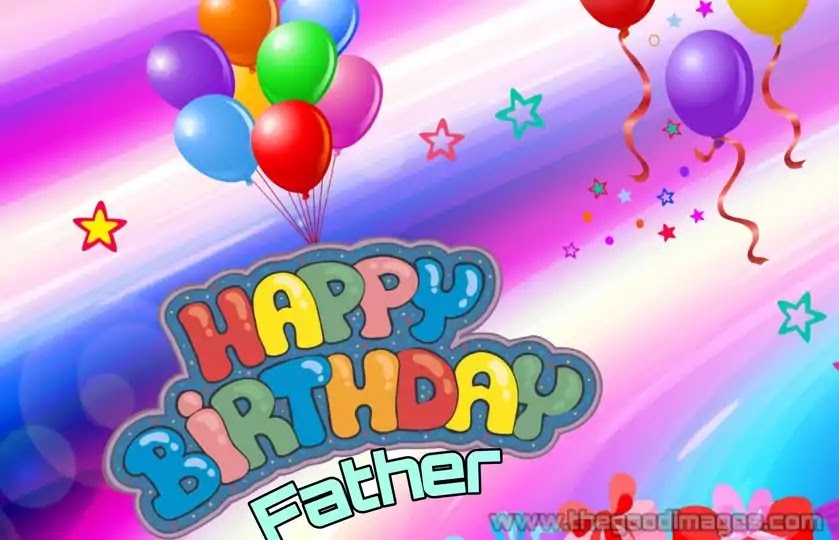 Happy Birthday Father