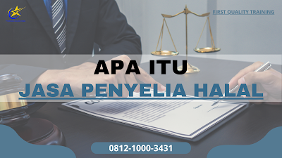 Apa itu Jasa Penyelia Halal