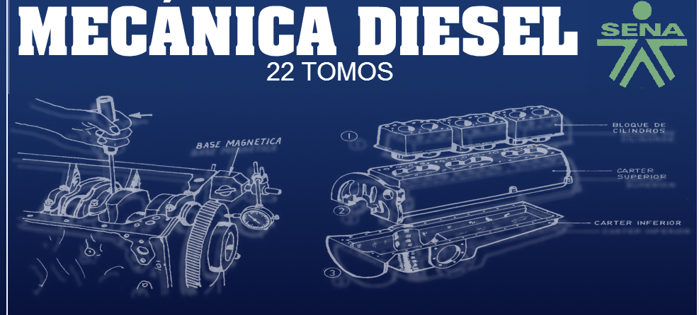 22 Tomos Motores Diesel SENA  MANTENIMIENTO DE MOTORES DIESEL SENA
