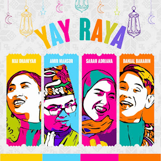 Danial Baharin, Amir Mansor, Sarah Adriana & Mai Dhaniyah - Yay Raya MP3