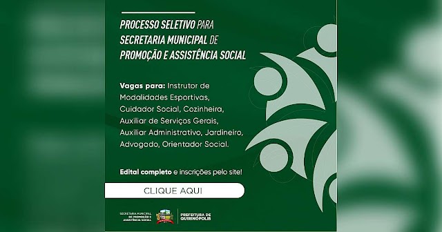 Assistência Social abre processo seletivo para contratação de 70 novos profissionais