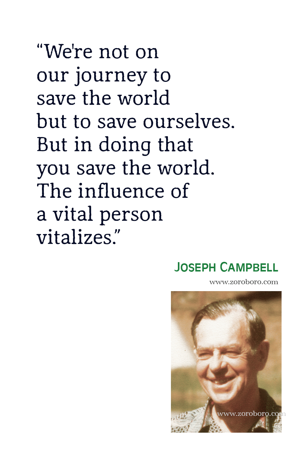 Joseph Campbell Quotes, Joseph Campbell Books Quotes, Joseph Campbell Inspirational & Motivational Quotes, Joseph Campbell