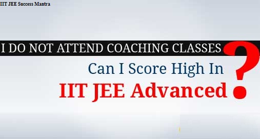 How to crack IITJEE without coaching? Toppers Suggestions