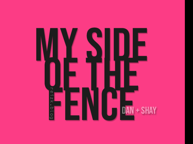 Dan and Shay - My Side of The Fence Lyrics Terjemahan